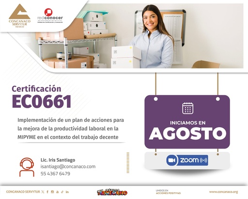  Certificación: EC0661 "Implementación de un Plan de Acciones para la Mejora de la Productividad laboral en la MIPYME en el Contexto del Trabajo Decente"  